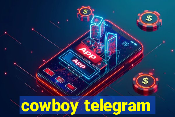 cowboy telegram